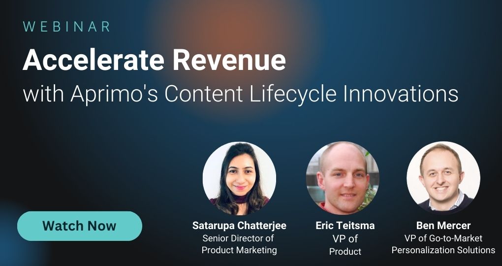 Accelerate Revenue with Aprimo's Content Lifecycle Innovations